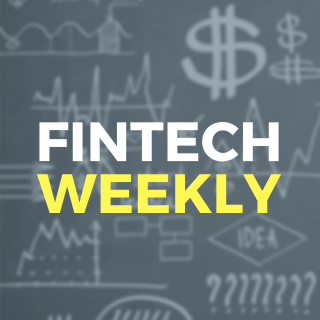 Fintech Weekly 